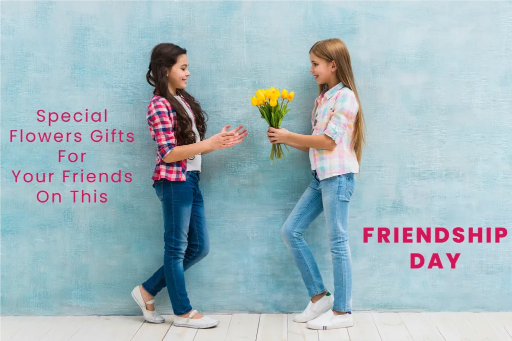 Special Friendship Flower for your friends on this Friendship Day 2024
