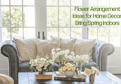 Top 12 Fresh Flower Arrangement Ideas for Home Decor - Order Now at BTFI