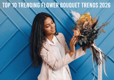 Top 10 trending flower bouquet styles 2026 featuring modern arrangements, pastel blooms, dried flowers, luxury roses, and unique floral designs for gifting and decor